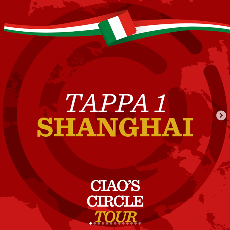 CIAO’S CIRCLE TOUR – Tappa 1 – Shanghai